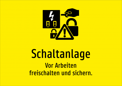 Schaltanlage - Vor Arbeiten freischalten und sichern.