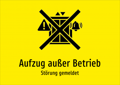 Aufzug außer Betrieb - Störung gemeldet