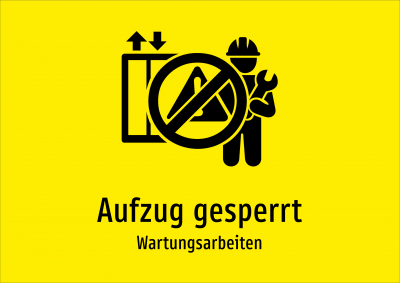 Aufzug gesperrt - Wartungsarbeiten