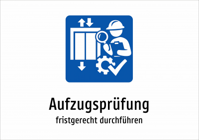 Aufzugsprüfung - fristgerecht durchführen