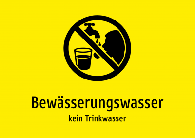 Bewässerungswasser - kein Trinkwasser