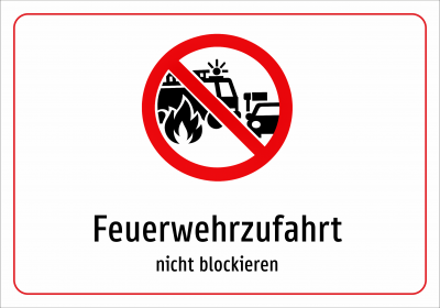 Feuerwehrzufahrt - nicht blockieren