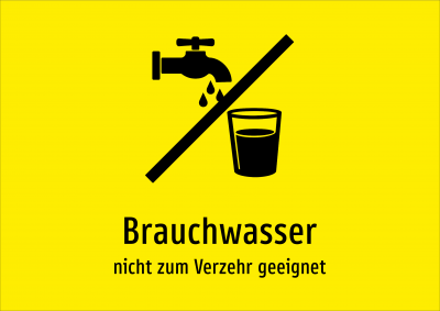 Brauchwasser - nicht zum Verzehr geeignet