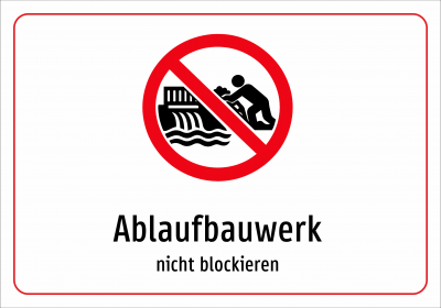 Ablaufbauwerk - nicht blockieren