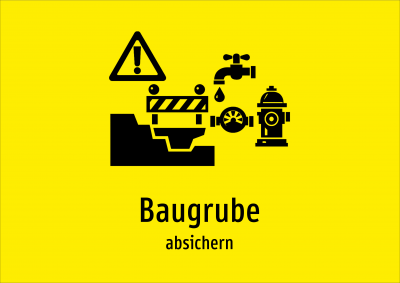 Baugrube - absichern