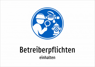 Betreiberpflichten - einhalten