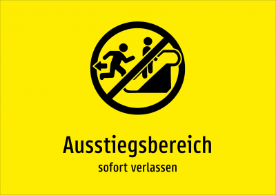 Ausstiegsbereich - sofort verlassen