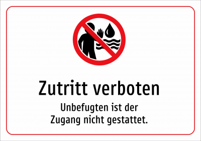 Zutritt verboten - Unbefugten ist der Zugang nicht gestattet.