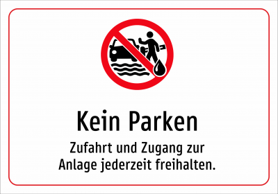 Kein Parken - Zufahrt und Zugang zur Anlage jederzeit freihalten.
