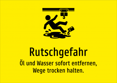 Rutschgefahr - Öl und Wasser sofort entfernen, Wege trocken halten.