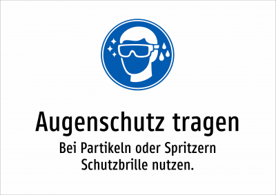 Augenschutz tragen - Bei Partikeln oder Spritzern Schutzbrille nutzen.
