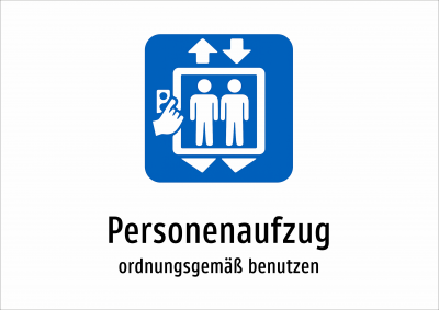 Personenaufzug - ordnungsgemäß benutzen