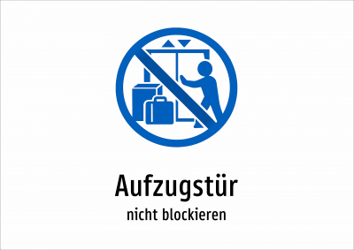 Aufzugstür - nicht blockieren