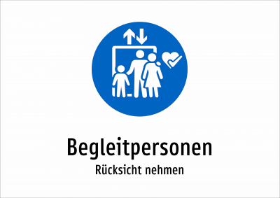 Begleitpersonen - Rücksicht nehmen