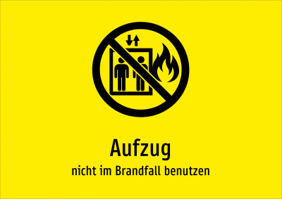 Aufzug - nicht im Brandfall benutzen