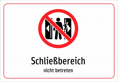 Schließbereich - nicht betreten