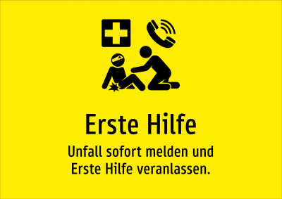 Erste Hilfe - Unfall sofort melden und Erste Hilfe veranlassen.