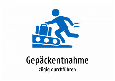 Gepäckentnahme - zügig durchführen