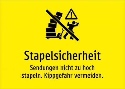 Stapelsicherheit - Sendungen nicht zu hoch stapeln. Kippgefahr vermeiden.