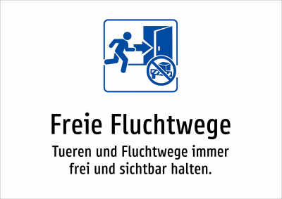 Freie Fluchtwege - Tueren und Fluchtwege immer frei und sichtbar halten.
