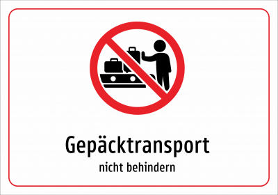 Gepäcktransport - nicht behindern