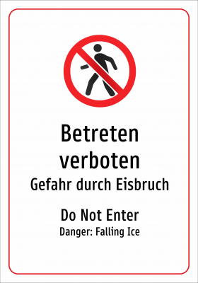 Betreten verboten - Gefahr durch Eisbruch