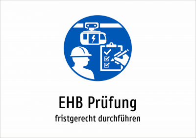EHB Prüfung - fristgerecht durchführen