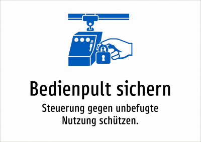 Bedienpult sichern - Steuerung gegen unbefugte Nutzung schützen.
