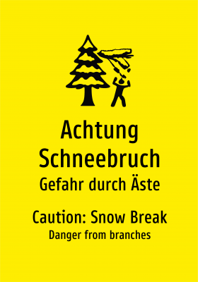 Achtung Schneebruch - Gefahr durch Äste