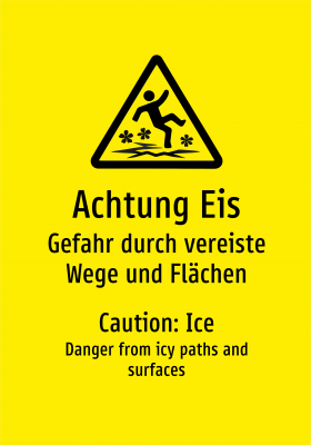 Achtung Eis - Gefahr durch vereiste Wege und Flächen