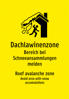 Dachlawinenzone - Bereich bei Schneeansammlungen meiden