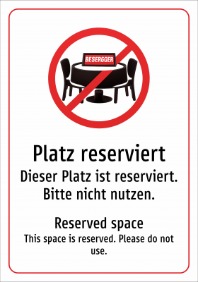 Platz reserviert - Dieser Platz ist reserviert. Bitte nicht nutzen.