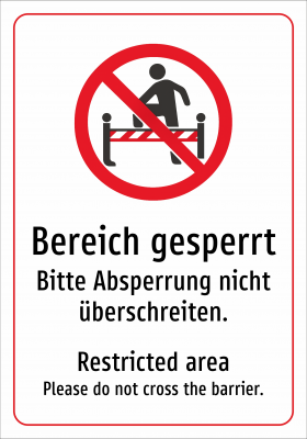 Bereich gesperrt - Bitte Absperrung nicht überschreiten.