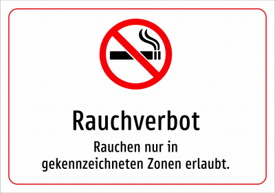 Rauchverbot - Rauchen nur in gekennzeichneten Zonen erlaubt.