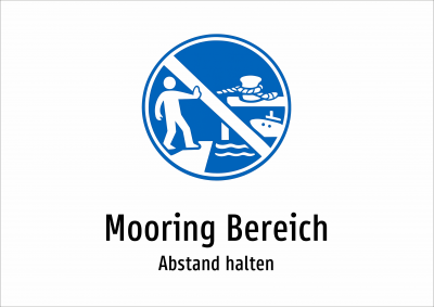 Mooring Bereich - Abstand halten