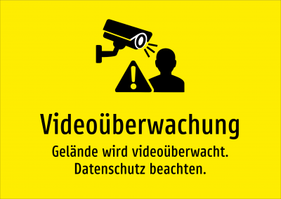 Videoüberwachung - Gelände wird videoüberwacht. Datenschutz beachten.