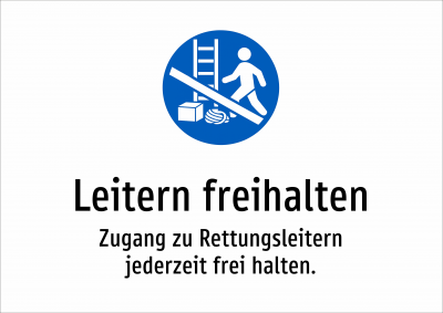 Leitern freihalten - Zugang zu Rettungsleitern jederzeit frei halten.