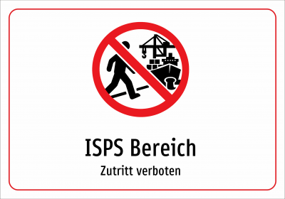 ISPS Bereich - Zutritt verboten