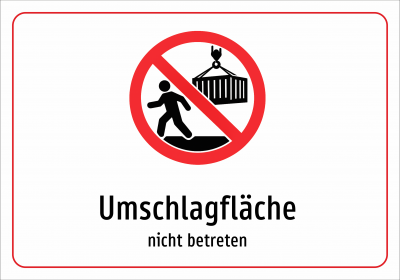 Umschlagfläche - nicht betreten