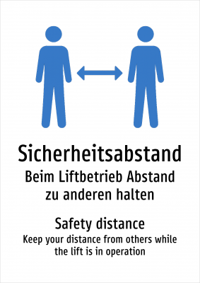 Sicherheitsabstand - Beim Liftbetrieb Abstand zu anderen halten