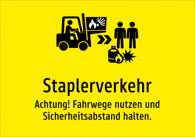 Staplerverkehr - Achtung! Fahrwege nutzen und Sicherheitsabstand halten.