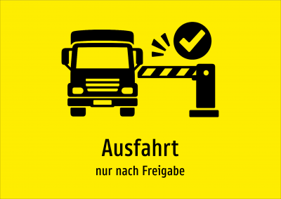 Ausfahrt - nur nach Freigabe