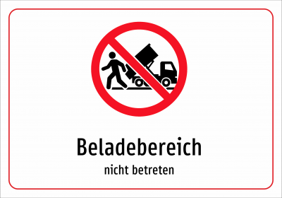 Beladebereich - nicht betreten