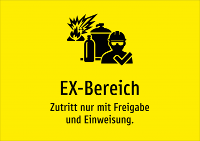 EX-Bereich - Zutritt nur mit Freigabe und Einweisung.