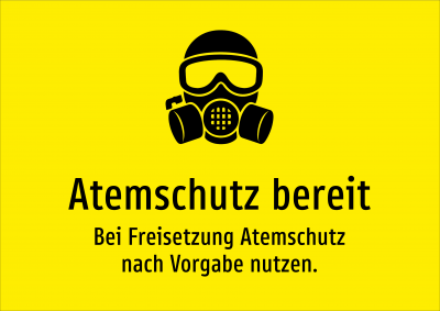 Atemschutz bereit - Bei Freisetzung Atemschutz nach Vorgabe nutzen.