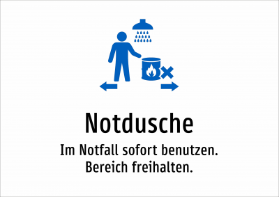 Notdusche - Im Notfall sofort benutzen. Bereich freihalten.
