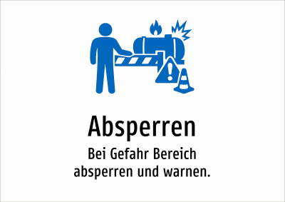 Absperren - Bei Gefahr Bereich absperren und warnen.