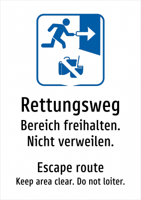 Rettungsweg - Bereich freihalten. Nicht verweilen.