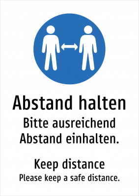 Abstand halten - Bitte ausreichend Abstand einhalten.
