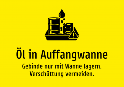 Öl in Auffangwanne - Gebinde nur mit Wanne lagern. Verschüttung vermeiden.